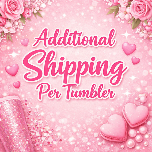 Additional Tumbler Shipping